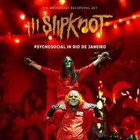 Slipknot - Psychosocial In Rio De Janeiro in der Gruppe CD / Nyheter bei Bengans Skivbutik AB (5550427)