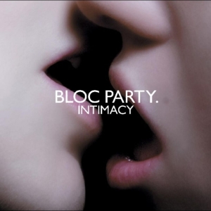 Bloc Party - Intimacy in der Gruppe UNSERE TIPPS / Freitagsveröffentlichungen / Fredag den 5:e Juli 2024 bei Bengans Skivbutik AB (5550440)