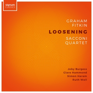 Sacconi Quartet - Fitkin: Loosening in der Gruppe UNSERE TIPPS / Freitagsveröffentlichungen / Fredag den 12:e Juli 2024 bei Bengans Skivbutik AB (5550516)