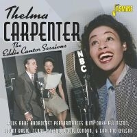 Carpenter Thelma - The Eddie Cantor Sessions in der Gruppe CD bei Bengans Skivbutik AB (5550529)