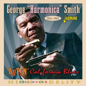 George Smith - Oopin’ California Blues, 1954-1962 in der Gruppe CD / Blues bei Bengans Skivbutik AB (5550533)