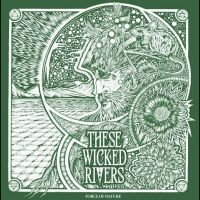 These Wicked Rivers - Force Of Nature in der Gruppe UNSERE TIPPS / Freitagsveröffentlichungen / Fredag den 28:e Juni 2024 bei Bengans Skivbutik AB (5550539)