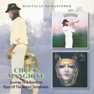 Mangione Chuck - Journey To A Rainbow / Eyes Of The in der Gruppe UNSERE TIPPS / Freitagsveröffentlichungen / Fredag den 5:e Juli 2024 bei Bengans Skivbutik AB (5550658)