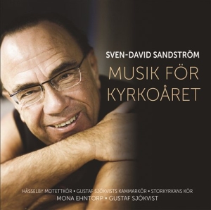 Sandström Sven-David - Musik För Kyrkoåret in der Gruppe CD / Klassiskt bei Bengans Skivbutik AB (555066)