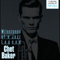 Baker Chet - Chet Baker - Milestones in der Gruppe UNSERE TIPPS / Freitagsveröffentlichungen / Fredag den 5:e Juli 2024 bei Bengans Skivbutik AB (5550675)