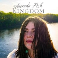 Fish Amanda - Kingdom in der Gruppe UNSERE TIPPS / Freitagsveröffentlichungen / Fredag den 26:e Juli 2024 bei Bengans Skivbutik AB (5550733)