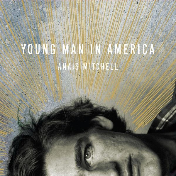 Anaïs Mitchell - Young Man In America in der Gruppe CD / Pop-Rock bei Bengans Skivbutik AB (5550748)