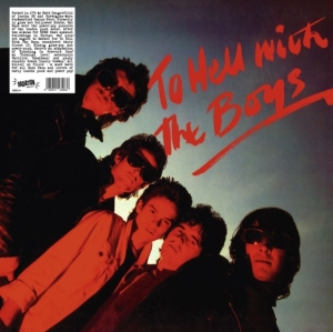 Boys The - To Hell With The Boys (Vinyl Lp) in der Gruppe UNSERE TIPPS / Freitagsveröffentlichungen / Fredag den 16:e augusti bei Bengans Skivbutik AB (5550801)
