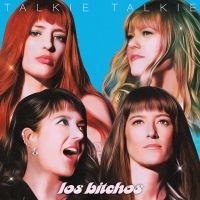 Los Bitchos - Talkie Talkie in der Gruppe UNSERE TIPPS / Freitagsveröffentlichungen / Fredag den 30:e augusti 2024 bei Bengans Skivbutik AB (5551010)