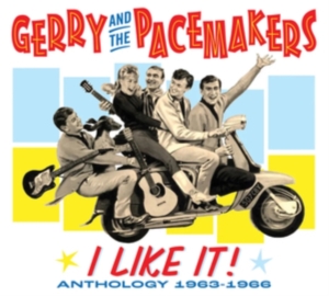 Gerry And The Pacemakers - I Like It! Anthology 1963-1966 in der Gruppe CD / Pop-Rock bei Bengans Skivbutik AB (5551083)