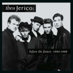 Then Jerico - Before The Future: 1984-1989 in der Gruppe UNSERE TIPPS / Freitagsveröffentlichungen / Fredag den 23:e augusti bei Bengans Skivbutik AB (5551097)