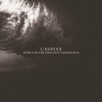 Caspian - Hymn For The Greatest Generation in der Gruppe VINYL bei Bengans Skivbutik AB (5551419)