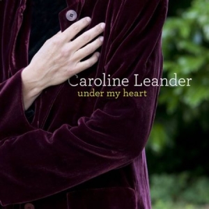 Caroline Leander - Under My Heart in der Gruppe Externt_Lager / Naxoslager bei Bengans Skivbutik AB (555251)