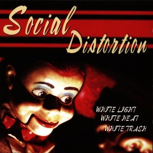 Social Distortion - White Light White Heat White Trash in der Gruppe Övrigt /  bei Bengans Skivbutik AB (555276)