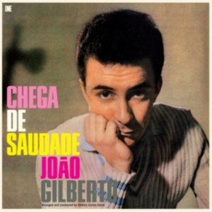 Joao Gilberto - Chega De Saudade in der Gruppe Övrigt /  bei Bengans Skivbutik AB (5553323)