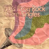 Various Artists - 70S Prog Rock - Rare Singles in der Gruppe UNSERE TIPPS / Freitagsveröffentlichungen / Fredag den 30:e augusti 2024 bei Bengans Skivbutik AB (5554186)