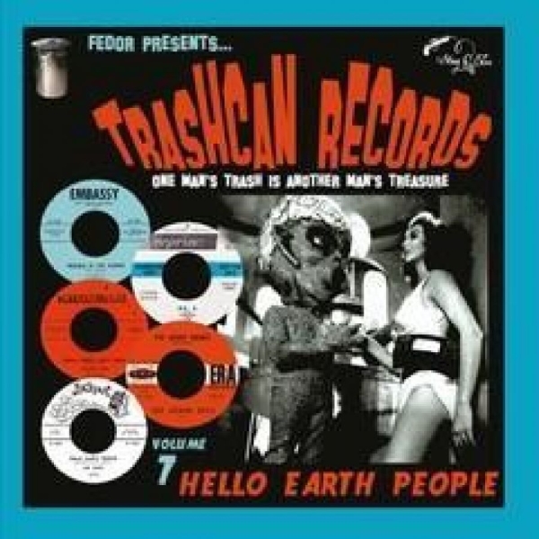 Various Artists - Trashcan Records 07: Hello Earth Pe in der Gruppe VINYL / Bestseller bei Bengans Skivbutik AB (5554187)
