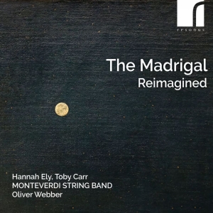 Hannah Ely Toby Carr Monteverdi S - The Madrigal Reimagined in der Gruppe CD bei Bengans Skivbutik AB (5555776)