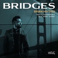 Brian Ho Trio Featuring Paul Bollen - Bridges in der Gruppe CD bei Bengans Skivbutik AB (5555815)