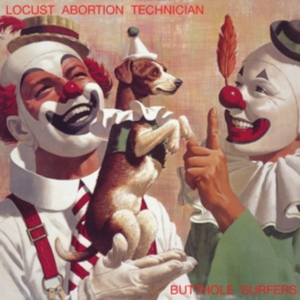 Butthole Surfers - Locust Abortion Technician in der Gruppe UNSERE TIPPS / Freitagsveröffentlichungen / Fredag den 20:e september 2024 bei Bengans Skivbutik AB (5556153)