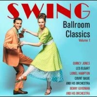 Various Artists - Ballroom Swing Classics Vol. 1 in der Gruppe UNSERE TIPPS / Freitagsveröffentlichungen / Fredag den 12:e Juli 2024 bei Bengans Skivbutik AB (5556278)