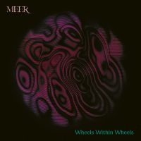 Meer - Wheels Within Wheels (Neon Magenta in der Gruppe UNSERE TIPPS / Freitagsveröffentlichungen / Fredag den 23:e augusti bei Bengans Skivbutik AB (5556482)