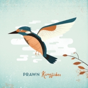 Prawn - Kingfisher (Indie Exclusive, Deluxe in der Gruppe UNSERE TIPPS / Freitagsveröffentlichungen / Fredag den 23:e augusti bei Bengans Skivbutik AB (5556517)