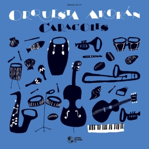 Orquesta Akokan - Caracoles in der Gruppe UNSERE TIPPS / Freitagsveröffentlichungen / Fredag den 26:e Juli 2024 bei Bengans Skivbutik AB (5556543)