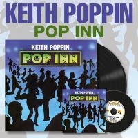 Poppin Keith - Pop Inn (Vinyl Lp) in der Gruppe UNSERE TIPPS / Freitagsveröffentlichungen / Fredag den 27:e september 2024 bei Bengans Skivbutik AB (5556933)