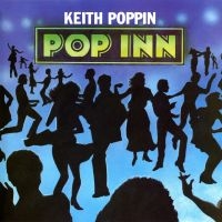 Poppin Keith - Pop Inn in der Gruppe UNSERE TIPPS / Freitagsveröffentlichungen / Fredag den 27:e september 2024 bei Bengans Skivbutik AB (5556934)