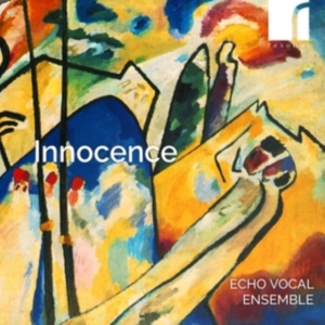 Echo Vocal Ensemble Sarah Latto - Innocence in der Gruppe UNSERE TIPPS / Freitagsveröffentlichungen / Fredag den 2:e augusti bei Bengans Skivbutik AB (5557038)