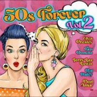 Various Artists - 50S Forever Vol. 2 in der Gruppe CD / Pop-Rock bei Bengans Skivbutik AB (5557102)