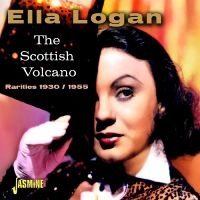 Logan Ella - The Scottish Volcano - Rarities 193 in der Gruppe UNSERE TIPPS / Freitagsveröffentlichungen / Fredag den 9:e augusti bei Bengans Skivbutik AB (5557119)
