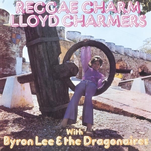 Lloyd Charmers & Byron Lee & The Dragonaires - Reggae Charm in der Gruppe UNSERE TIPPS / Freitagsveröffentlichungen / Fredag den 9:e augusti bei Bengans Skivbutik AB (5557242)