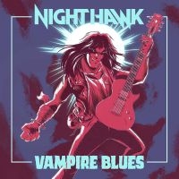 Nighthawk - Vampire Blues in der Gruppe CD bei Bengans Skivbutik AB (5557347)