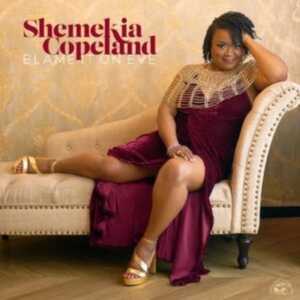 Copeland Shemekia - Blame It On Eve (Metallic Gold Viny in der Gruppe UNSERE TIPPS / Freitagsveröffentlichungen / Fredag den 30:e augusti 2024 bei Bengans Skivbutik AB (5557399)