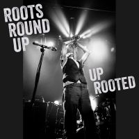 Roots Round Up - Up Rooted in der Gruppe UNSERE TIPPS / Freitagsveröffentlichungen / Fredag den 23:e augusti bei Bengans Skivbutik AB (5557433)