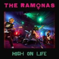 Ramonas The - High On Life (Vinyl Lp) in der Gruppe VINYL bei Bengans Skivbutik AB (5557558)