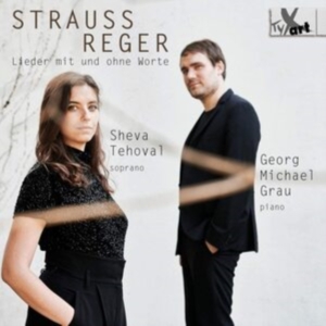 Sheva Tehoval Georg Michael Grau - Richard Strauss/Max Reger: Songs Wi in der Gruppe CD / Klassiskt bei Bengans Skivbutik AB (5557670)