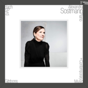 Alexandra Sostmann - Bach, Byrd & Gibbons + Contemporary in der Gruppe VINYL / Klassiskt bei Bengans Skivbutik AB (5557689)