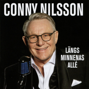 Conny Nilsson - Längs Minnenas Allé (2023 Digipack) in der Gruppe CD / Dansband-Schlager bei Bengans Skivbutik AB (5557717)