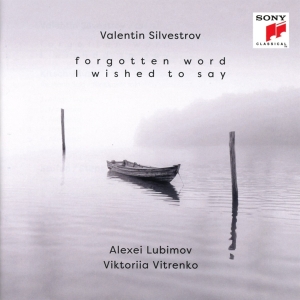 Lubimov Alexei & Viktoriia Vitrenko - Valentin Silvestrov: Forgotten Word I Wished To Say in der Gruppe Övrigt /  bei Bengans Skivbutik AB (5557721)