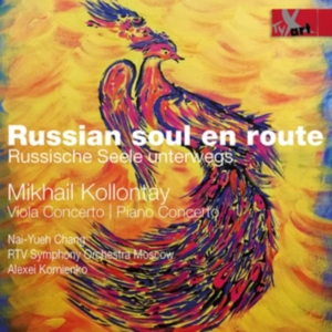 Nai-Yeh Chang Rtv Symphony Orchest - Mikhail Kollontay: Russian Soul En in der Gruppe CD / Klassiskt bei Bengans Skivbutik AB (5557746)