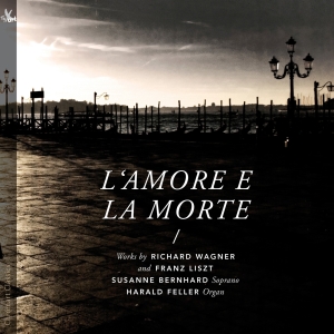 Susanne Bernhard Harald Feller - Wagner/Liszt - L'amore E La Morte in der Gruppe CD / Klassiskt bei Bengans Skivbutik AB (5557785)