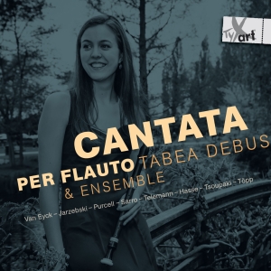 Tabea Debus & Ensemble - Cantata Per Flauto in der Gruppe CD / Klassiskt bei Bengans Skivbutik AB (5557793)