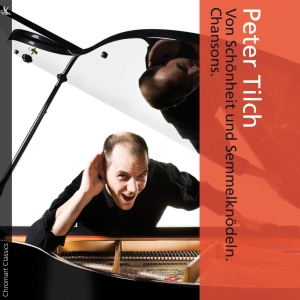 Tilch Peter - From Beauty And Bread Dumplings - C in der Gruppe CD / Klassiskt bei Bengans Skivbutik AB (5557814)
