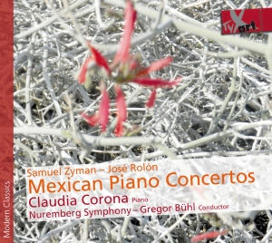 Claudia Corona - Zyman/Rolon - Mexican Piano Concert in der Gruppe CD / Klassiskt bei Bengans Skivbutik AB (5557833)