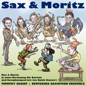Timothy Sharp Deutsches Saxophon E - Guido Rennert - Sax And Moritz - Ma in der Gruppe CD / Klassiskt bei Bengans Skivbutik AB (5557843)