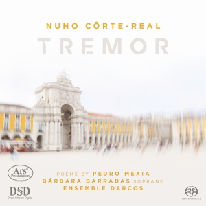 Nuno Corte-Real - Nuno Corte-Real: Tremor in der Gruppe MUSIK / SACD / Klassiskt bei Bengans Skivbutik AB (5558139)