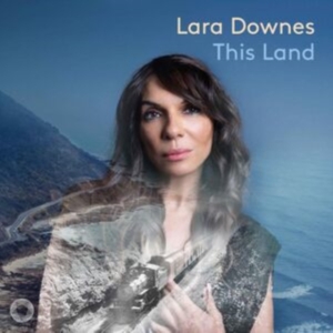 Lara Downes - This Land in der Gruppe UNSERE TIPPS / Freitagsveröffentlichungen / Fredag den 23:e augusti bei Bengans Skivbutik AB (5558227)